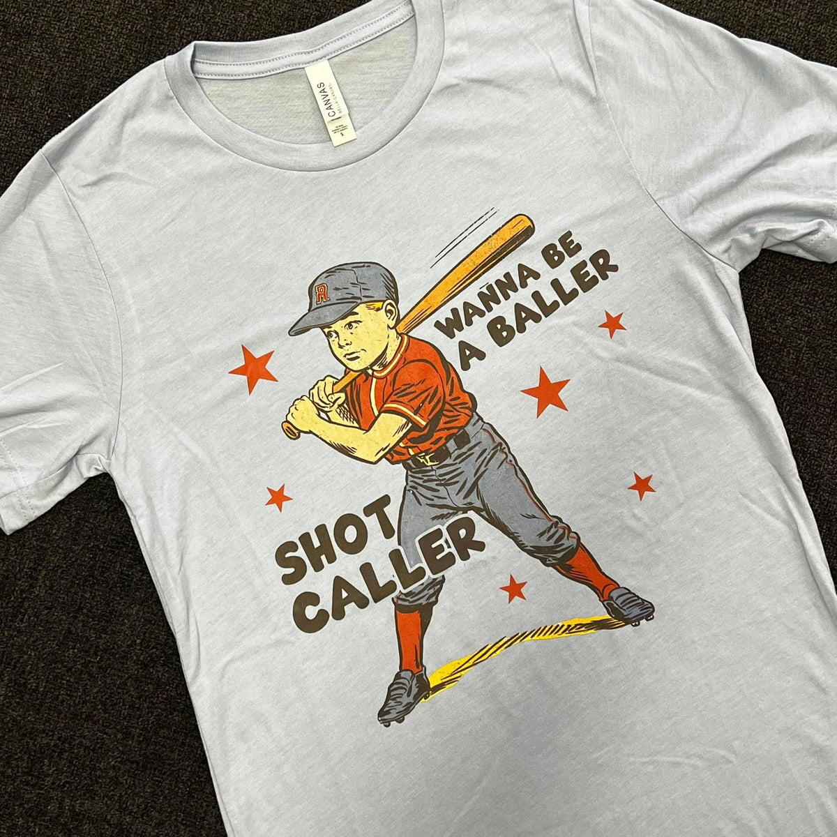 Baller Shot Caller | ADULT | Baby Blue Bella T-Shirt