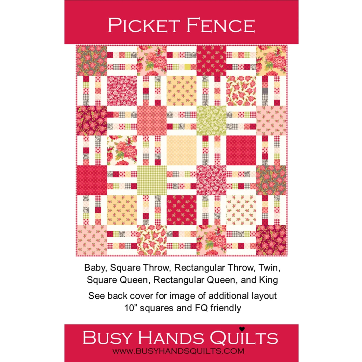 Picket Fence Quilt Pattern