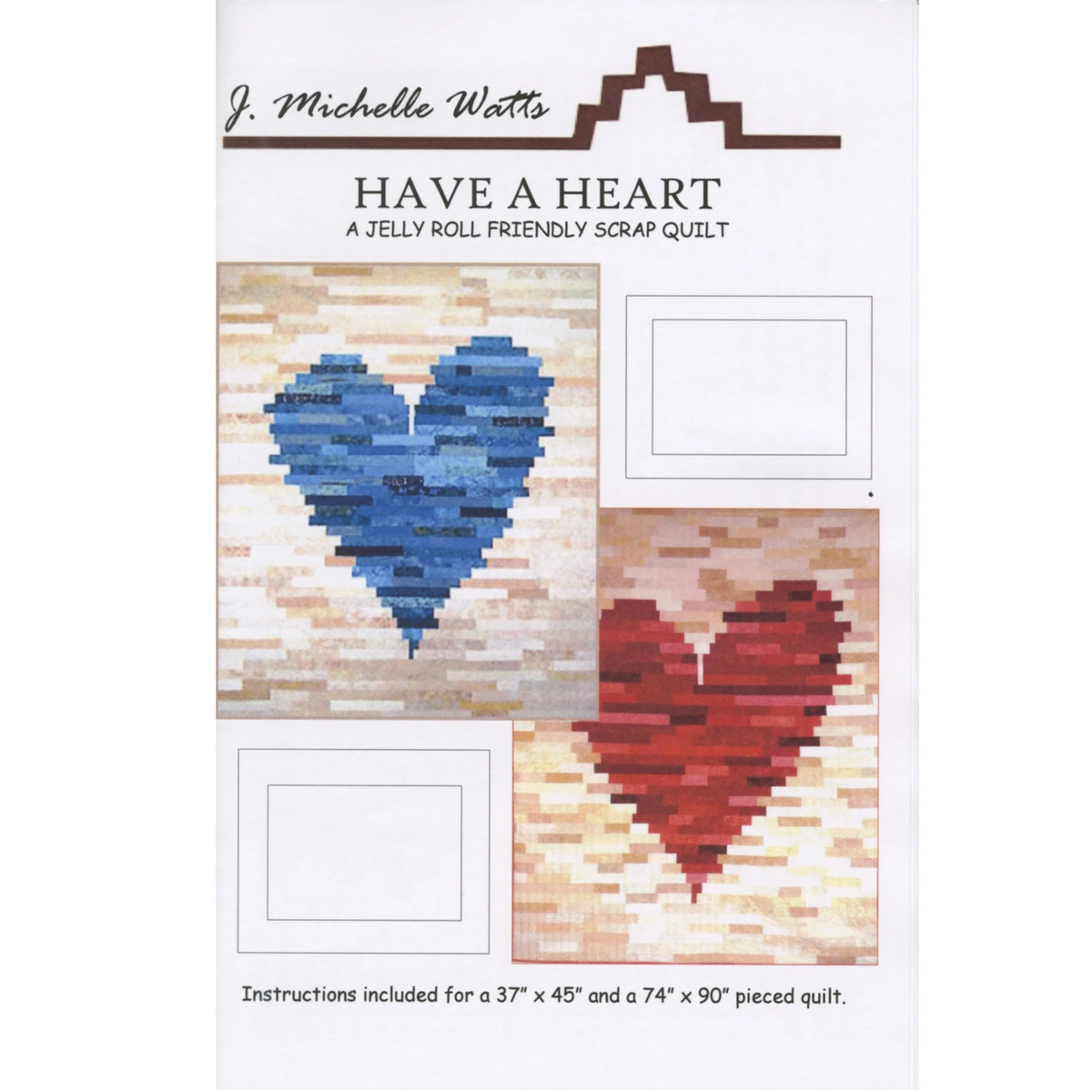 Have a Heart Quilt Pattern